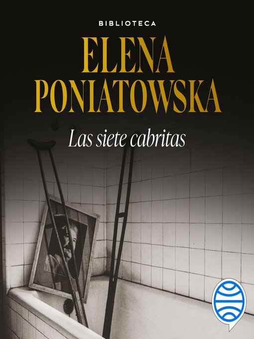 Title details for Las siete cabritas by Elena Poniatowska - Available